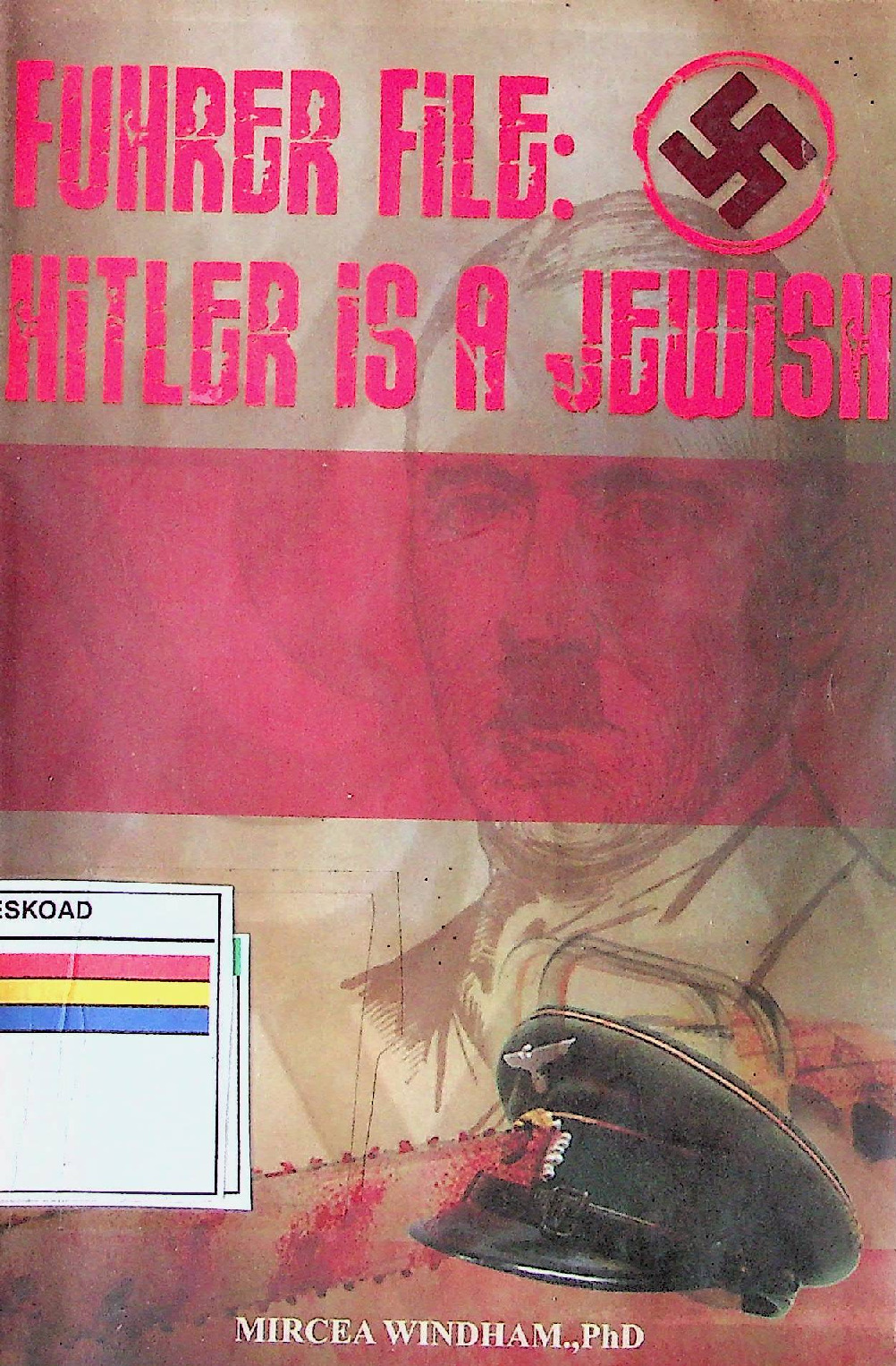 Fuhrer File : Hitler Is A Jewish